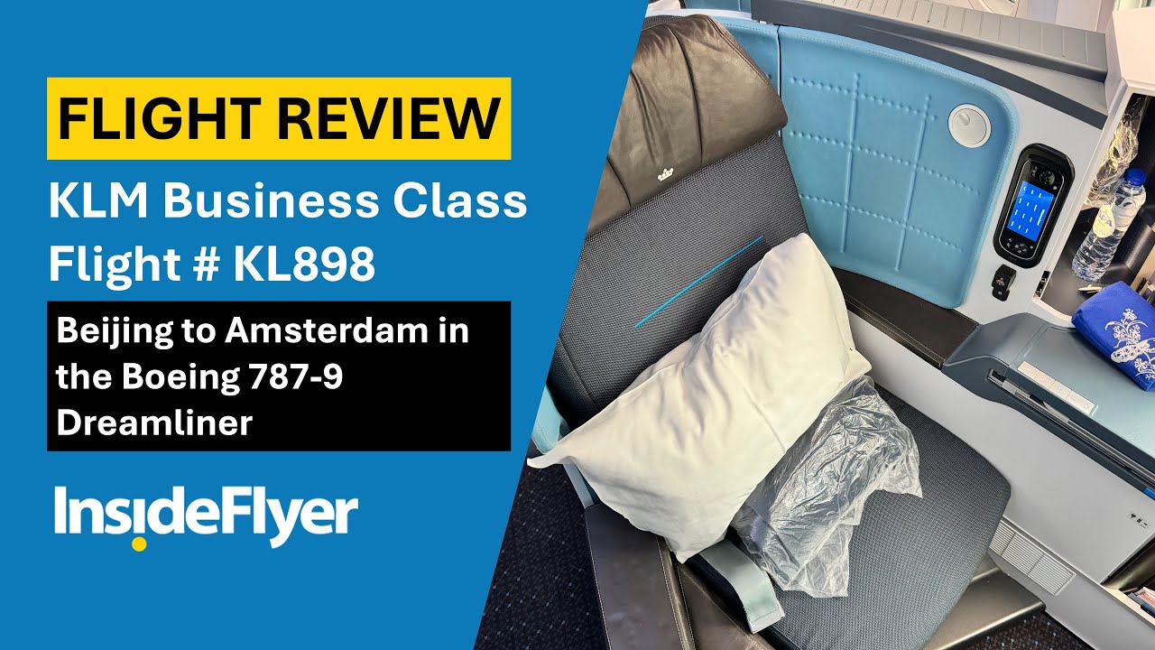 REVIEW | KLM Business Class Beijing-Amsterdam | Boeing 787-9 Dreamliner | KL898 🛫 🇨🇳📍