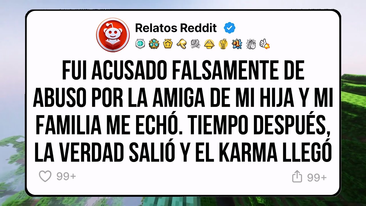 Fui acusado falsamente de abuso por la amiga de mi hija y mi familia me echó. Después el karma llegó
