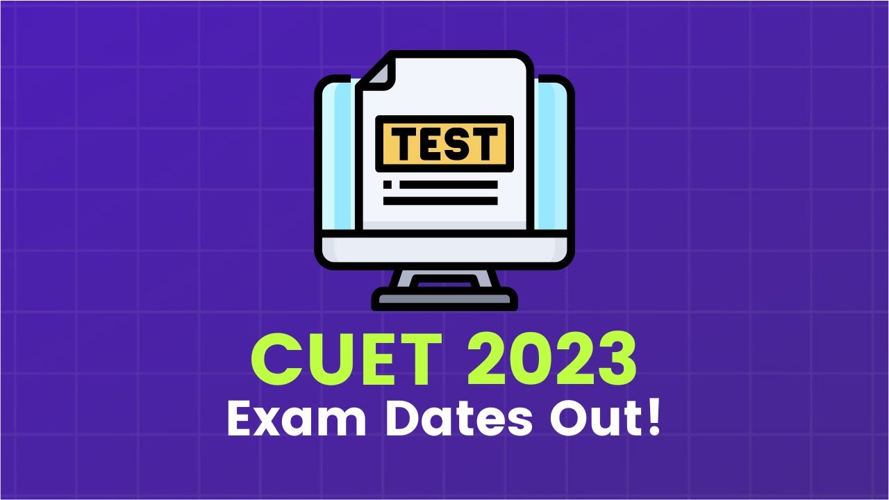 CUET Exam Notification 2023 📝 Probable Dates For IPMAT & Other BBA Entrances