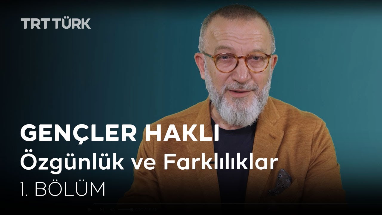Gençler Haklı | Özgünlük ve Farklılıklar | 1. Bölüm