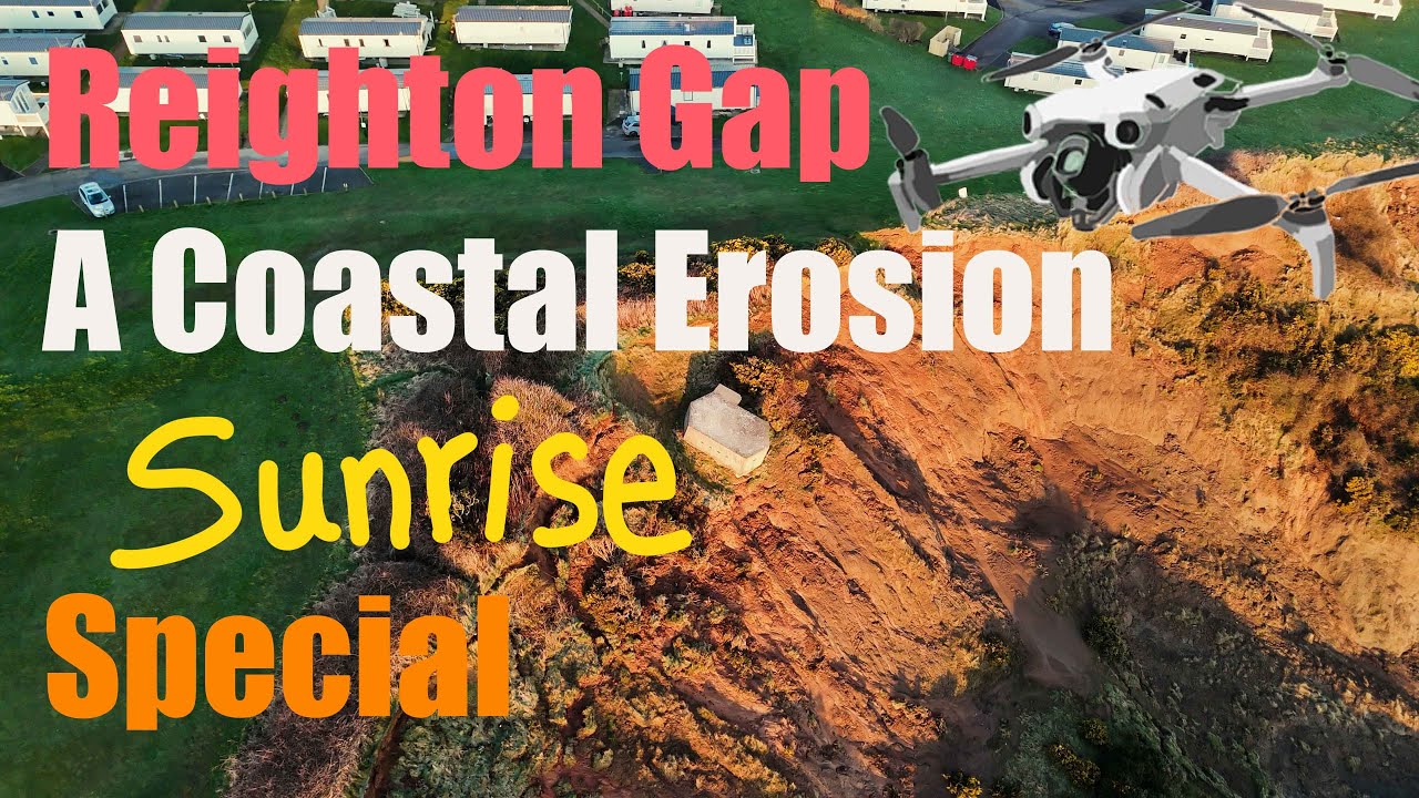 Reighton Gap A Coastal Erosion Special