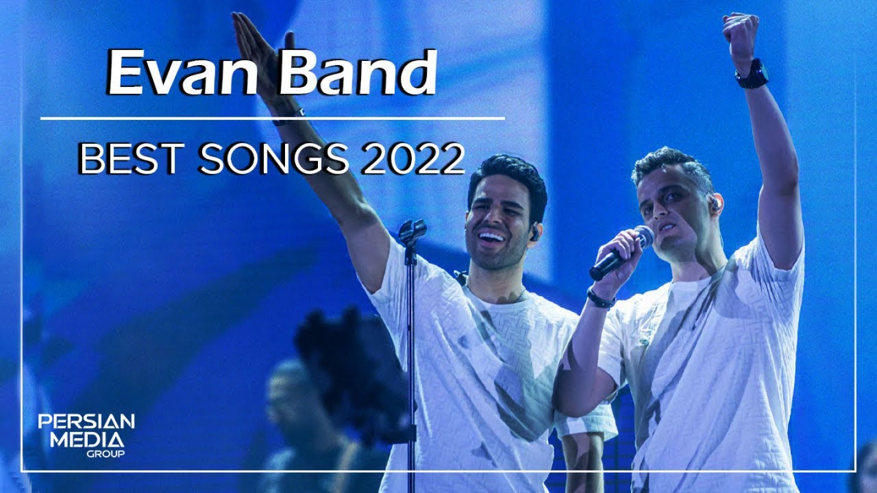 Evan Band - Best Songs 2022 I Vol. 2 ( ایوان بند - میکس بهترین آهنگ ها )