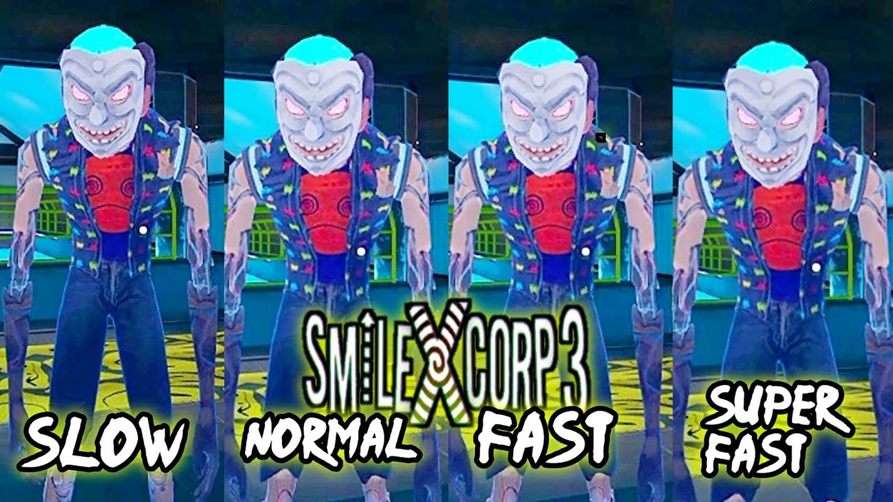 Smiling X Corp 3 Official Chase Music In Slow Speed , Normal Speed , Fast Speed , Superfast Speed