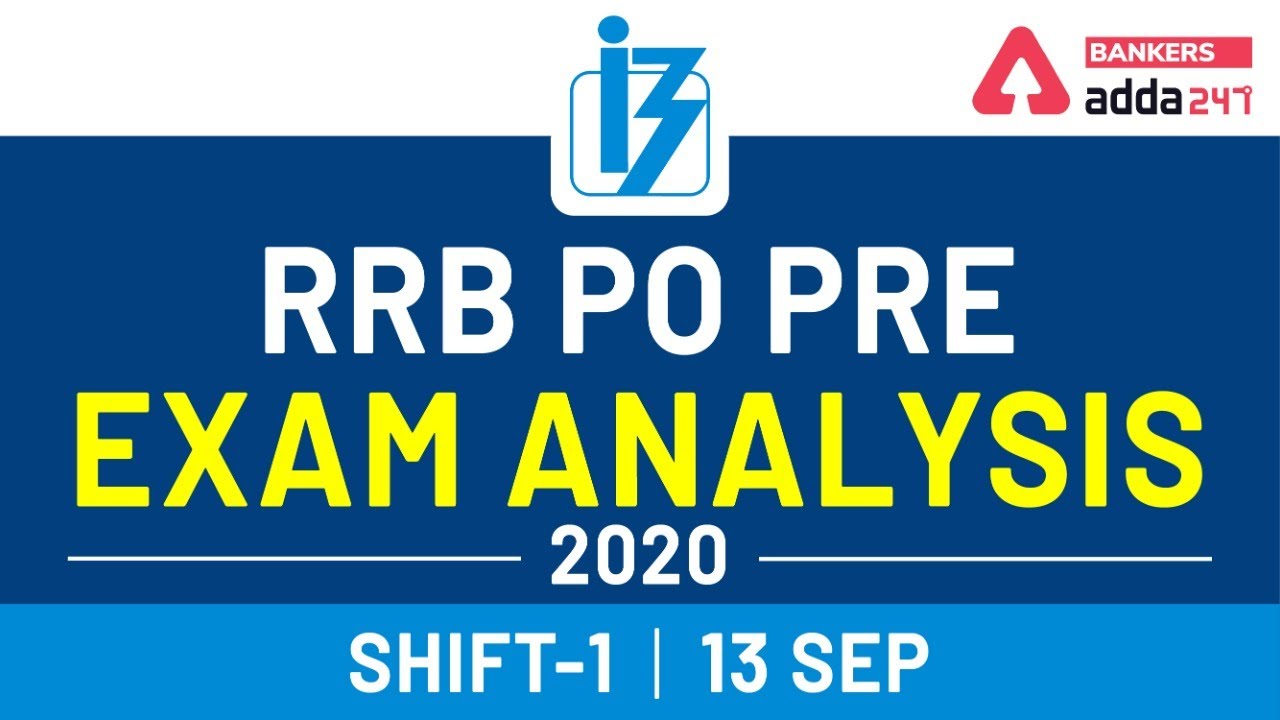 IBPS RRB PO Prelims Exam Analysis & Review - 13 Sep 2020, 1st Shift