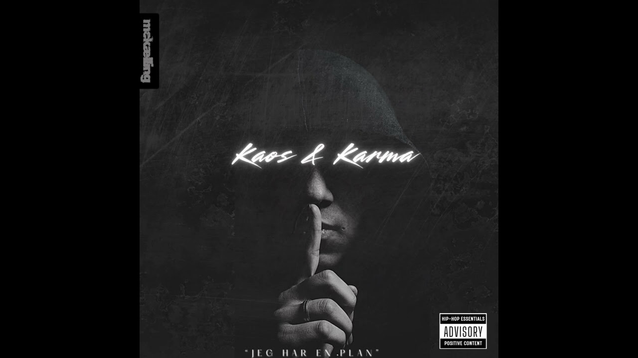 MC KÆLLING - Kaos Og Karma (Jeg Har En Plan)