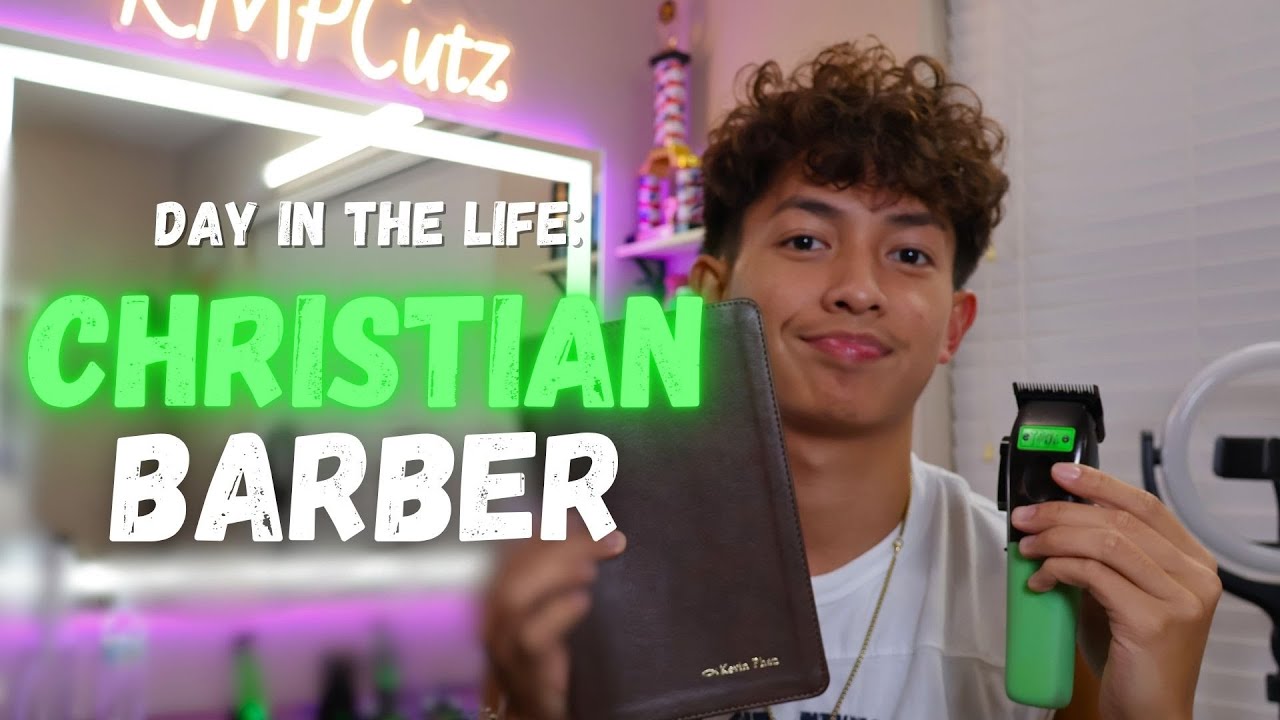 Day in the Life of a Christian Barber💈✝️ (MUST WATCH!)
