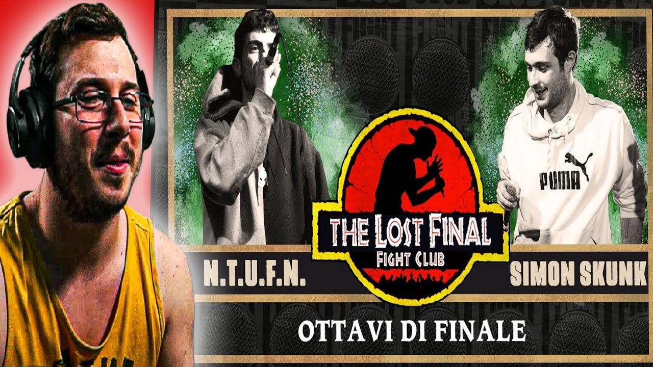 FIGHT CLUB - N.T.U.F.N vs SIMON SKUNK - Ottavi di Finale 4 (Finale VIII°edizione) Reaction