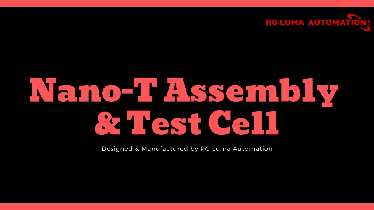 Nano-T Assembly & Test Cell
