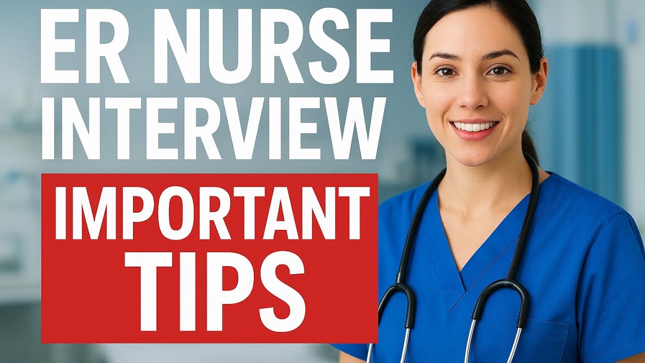 “Top ER Nurse Interview Questions & Answers (Must-KnowTips!)”