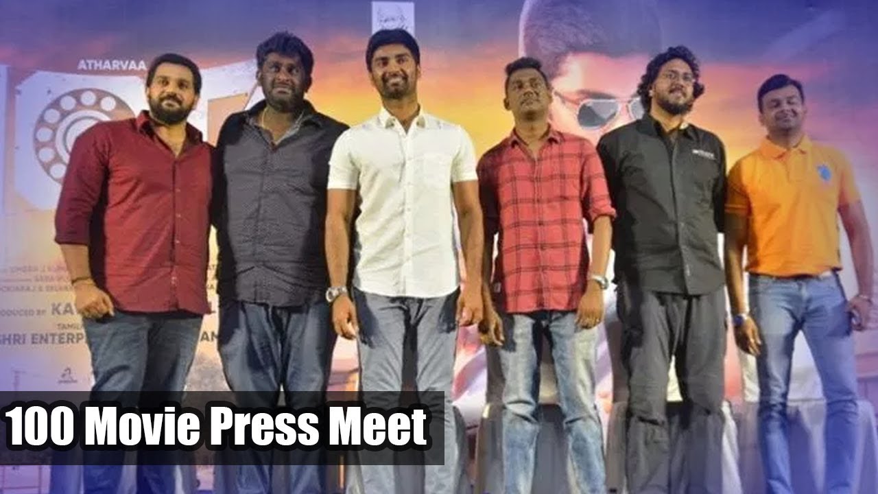100 Movie Press Meet | Atharvaa | Hansika Motwani | Sam Anton | Sam CS