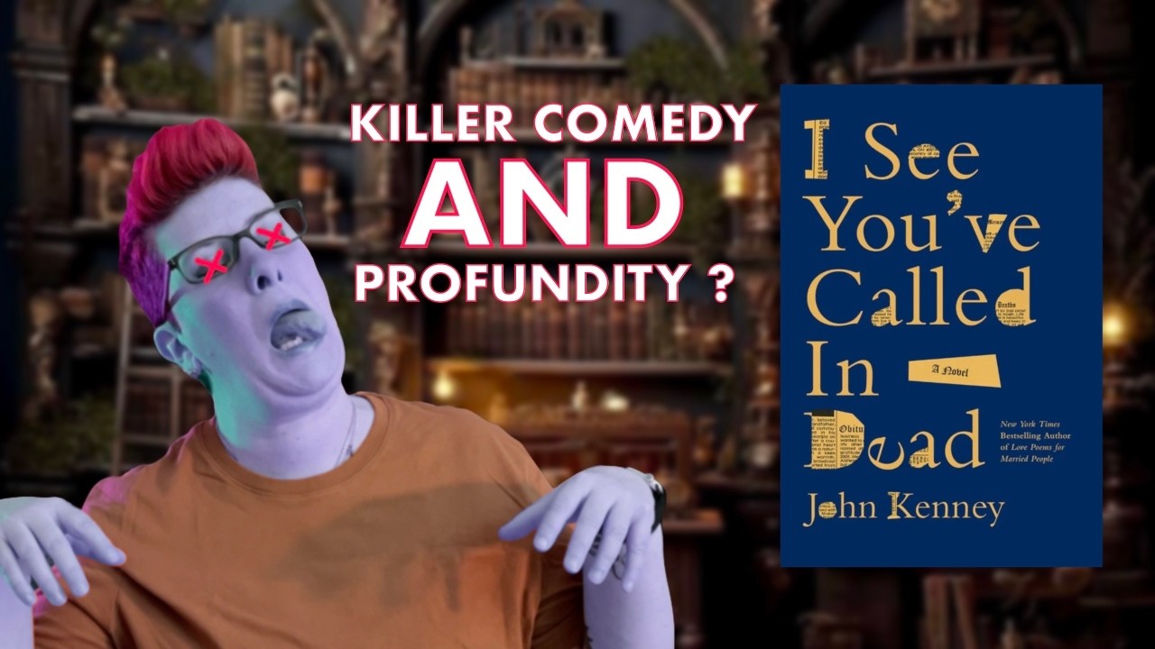 I See You've Called In Dead - deep messages buried in comedy