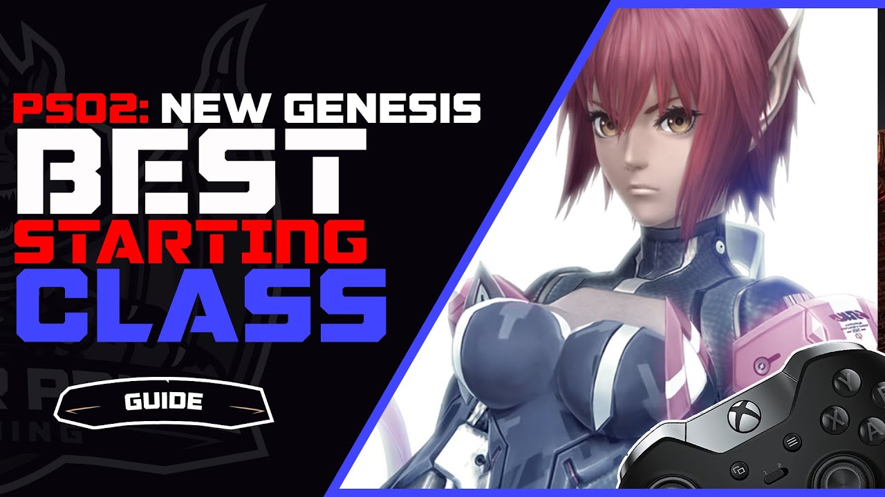 PSO2 What Class Should You Play in New Genesis? | New Player Guide
