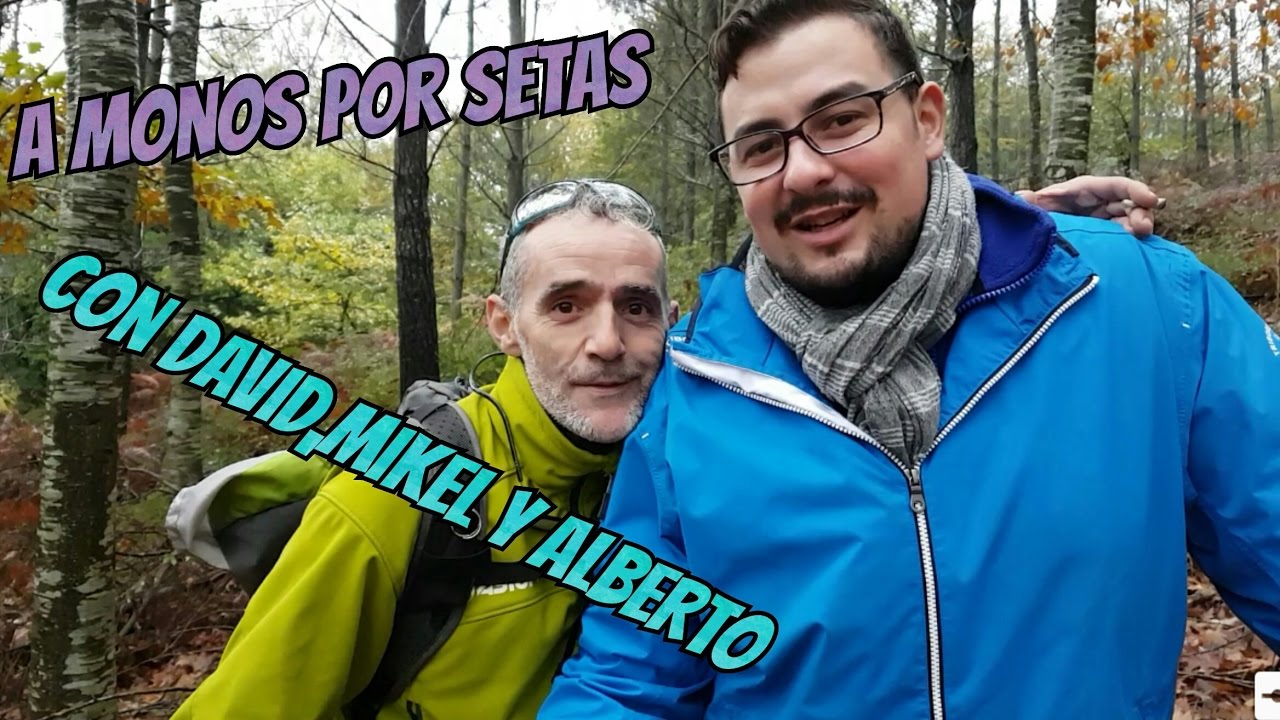 A monos por setas con David Ruiz,Alberto y Mikel