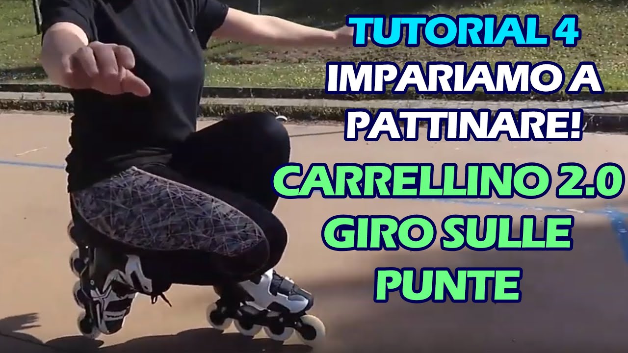 Tutorial #4 giro sulle punte carrellino 2.0  con i pattini