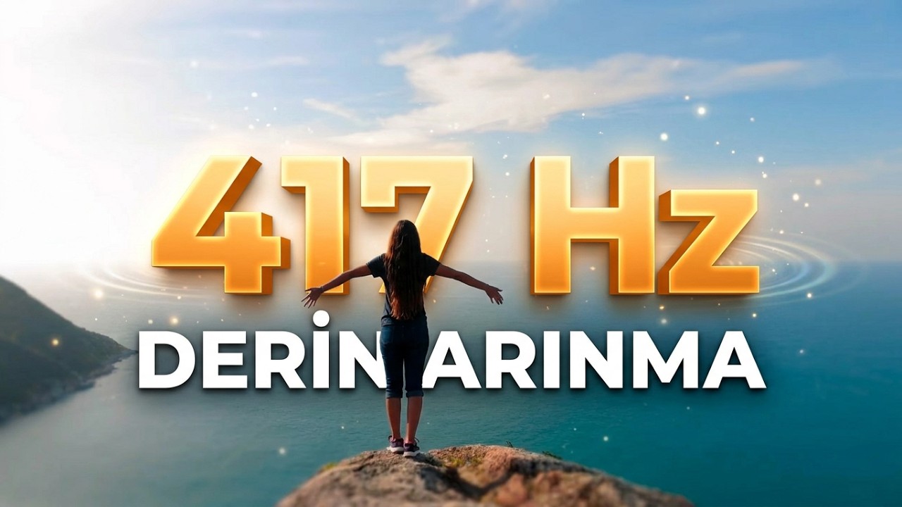 417 Гц Исцеляющая частота / Избавтесь от негативных энергий / Музыка для мантр и медитаций