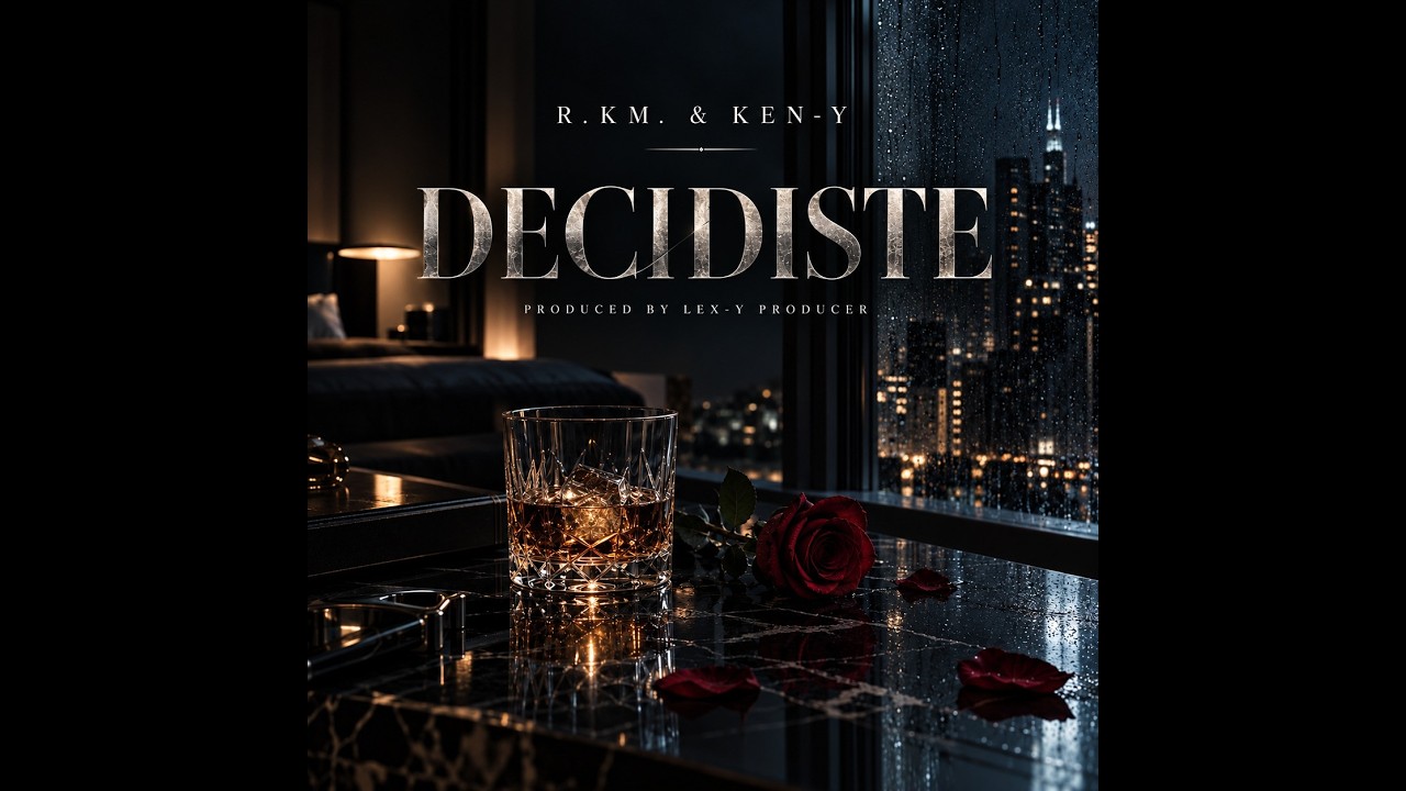 Rakim&Ken-Y - Decidiste (Prod. lex-Y producer) audio completo 