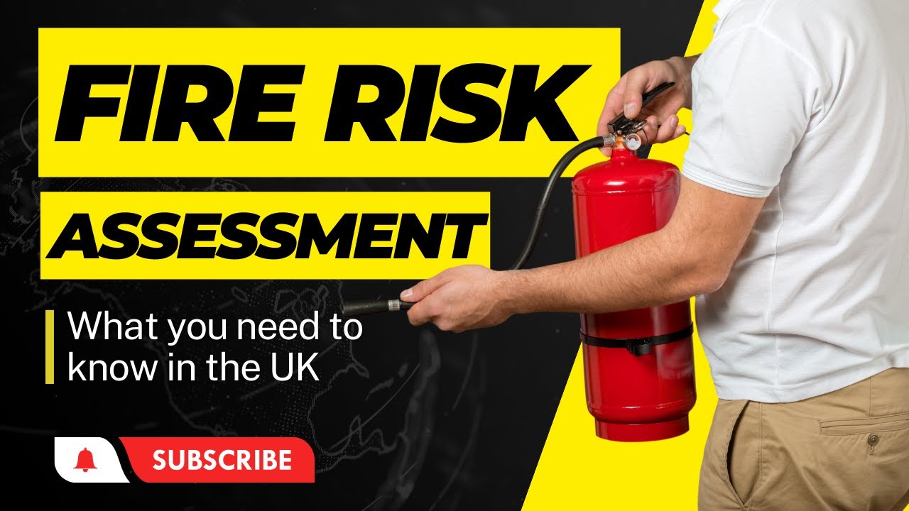 Fire Risk Assessments: What You Need to Know