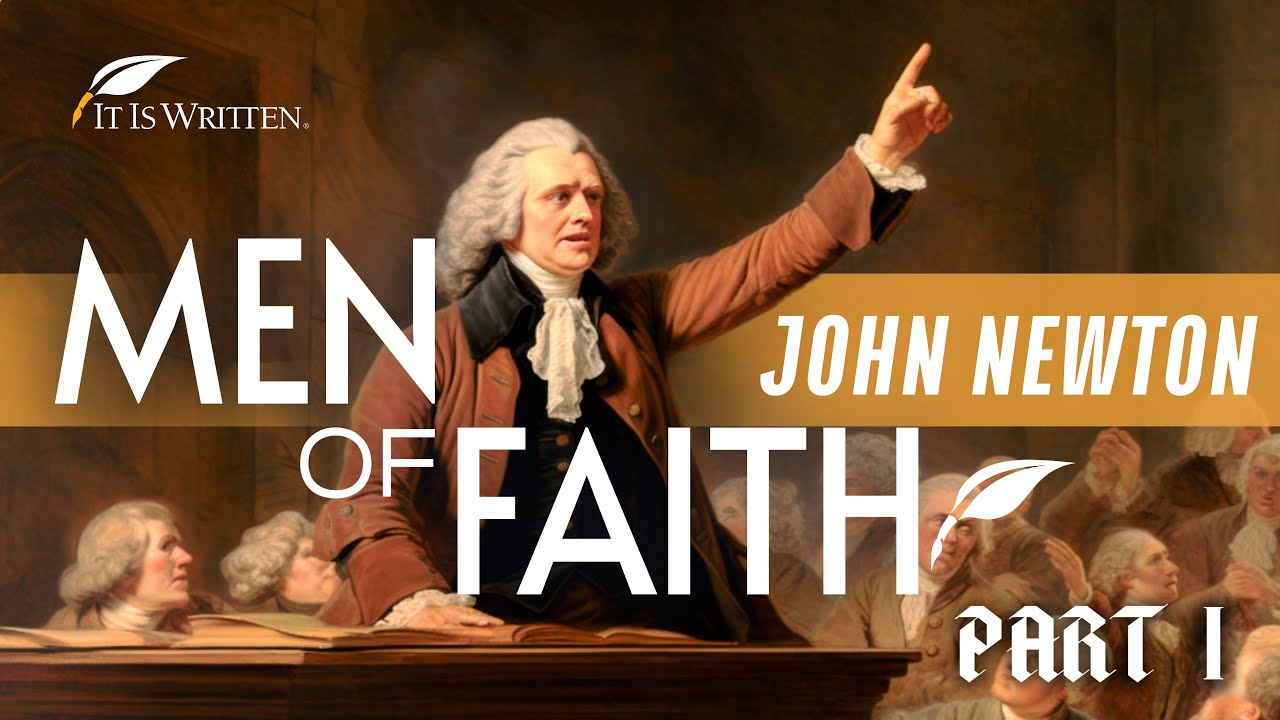 Writer of ‘Amazing Grace’ Overcame His Dark Past | John Newton | Part 1 | It Is Written