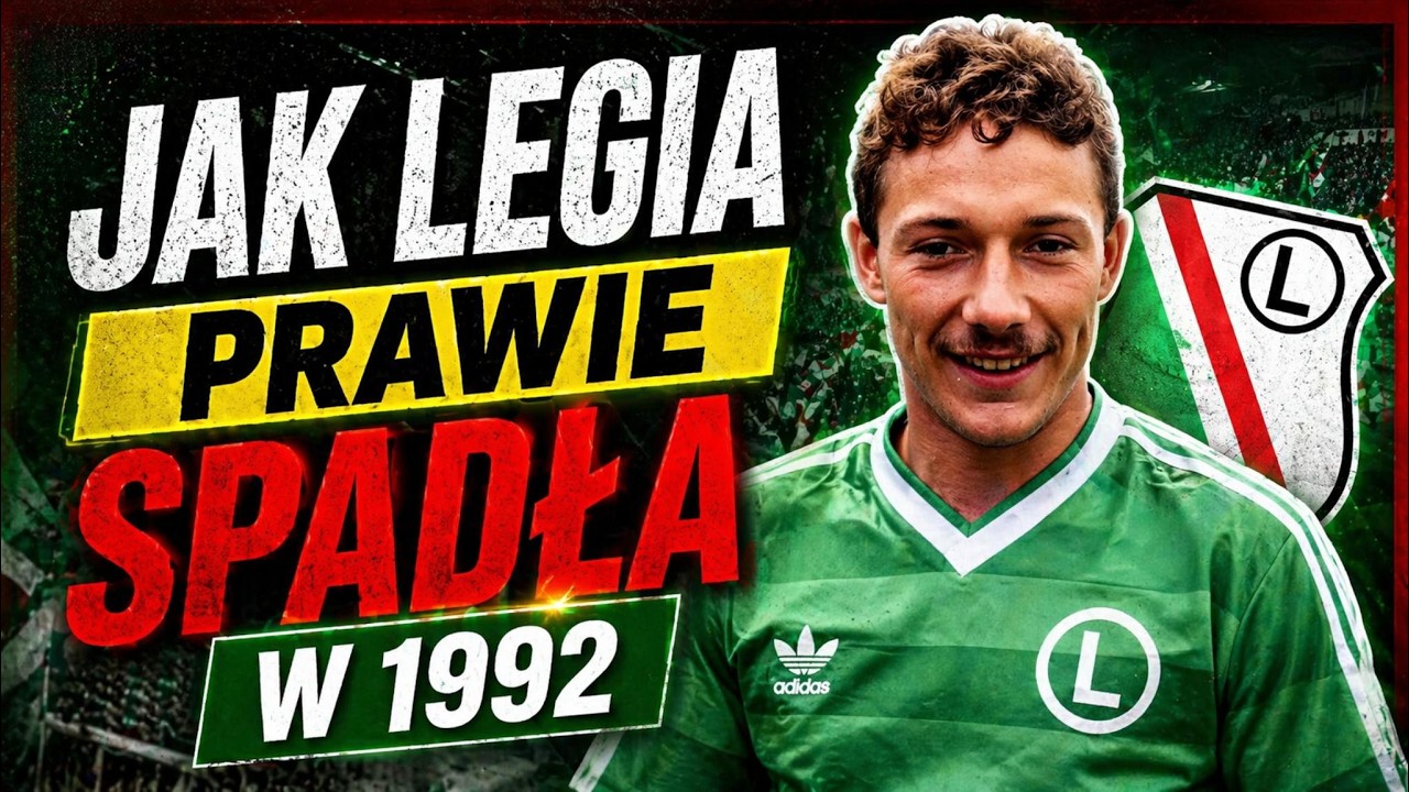 Sezon 1991/92 - Legia Warszawa o krok od spadku do drugiej ligi