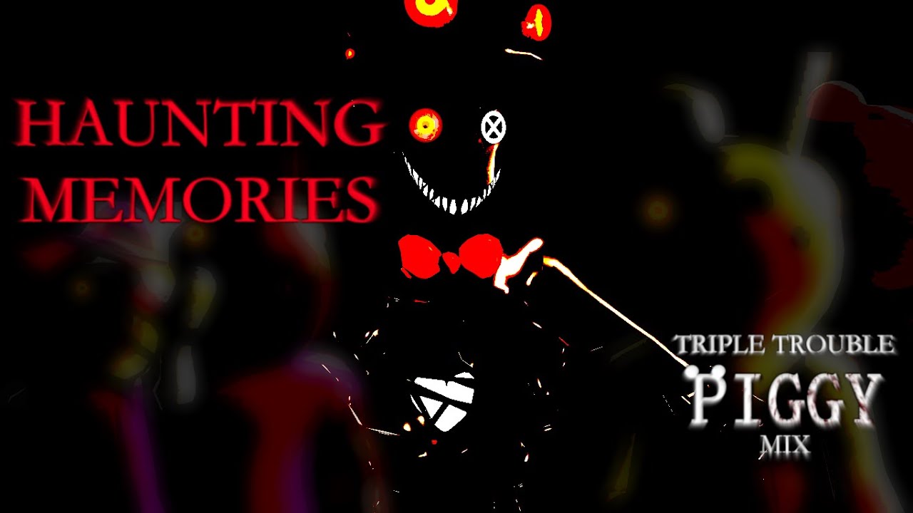 Haunting Memories - FNF Triple Trouble Piggy Mix V2