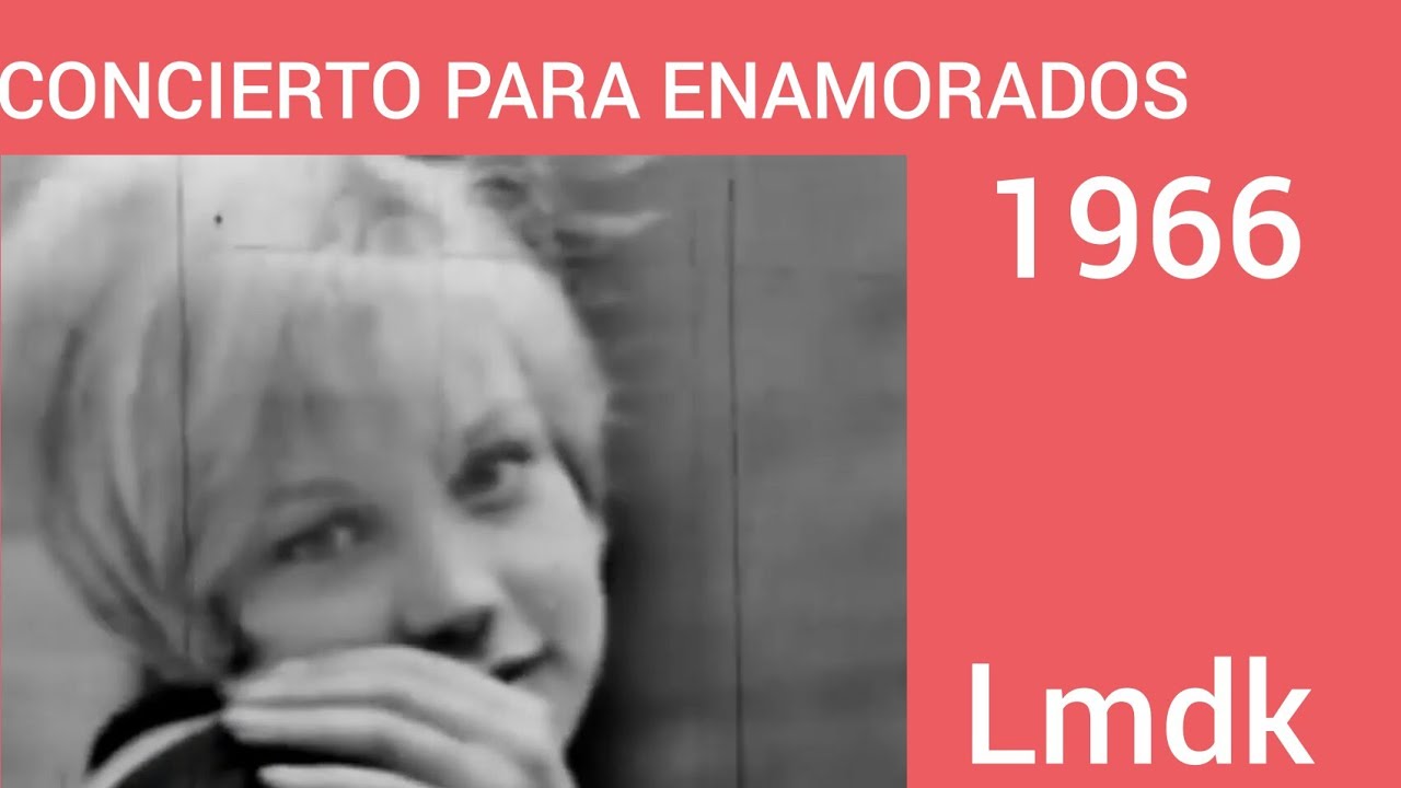 (1966) CONCIERTO PARA ENAMORADOS