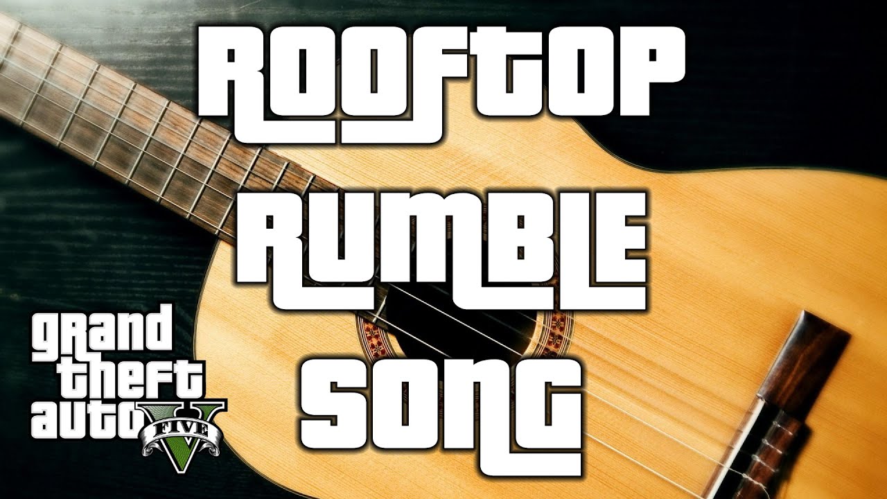The Rooftop Rumble Song | Rooftop Rumble Music Video (GTAV)