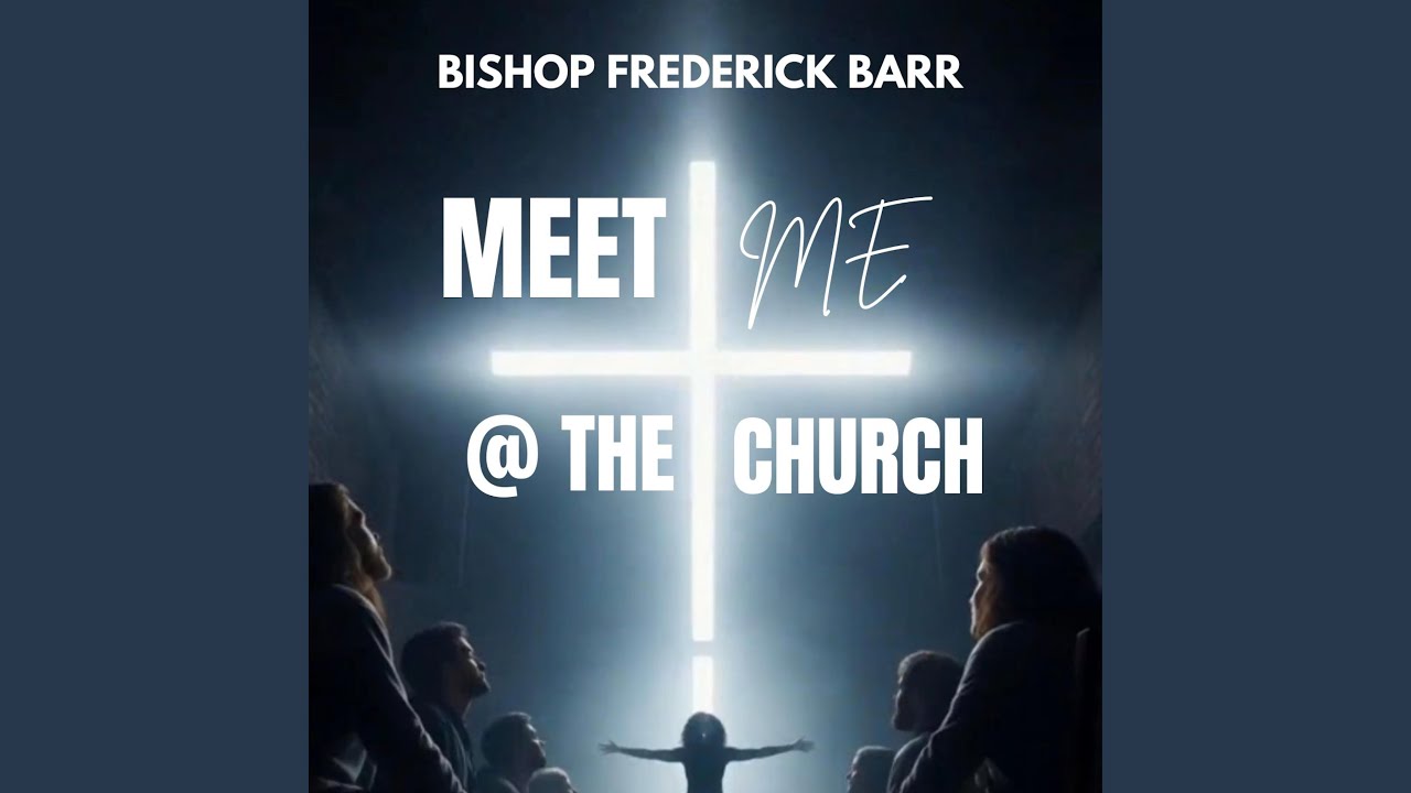 Meet Me At The Church