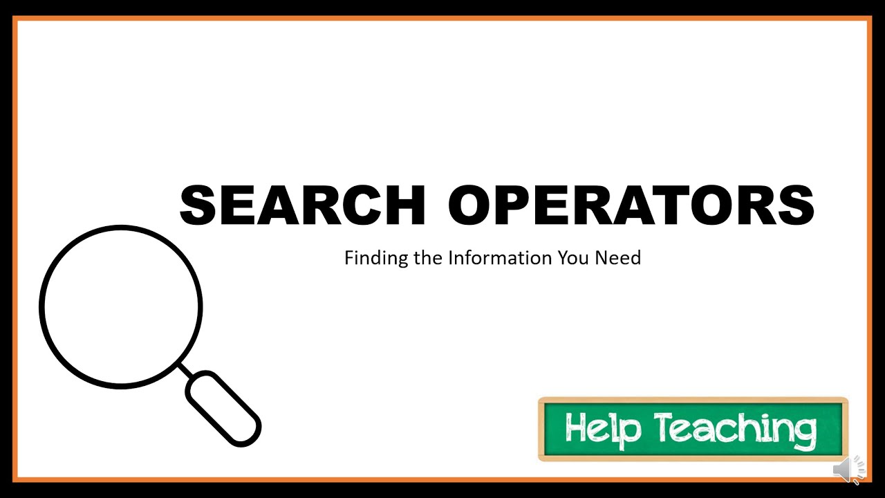 Search Operators | Research Skills Lesson