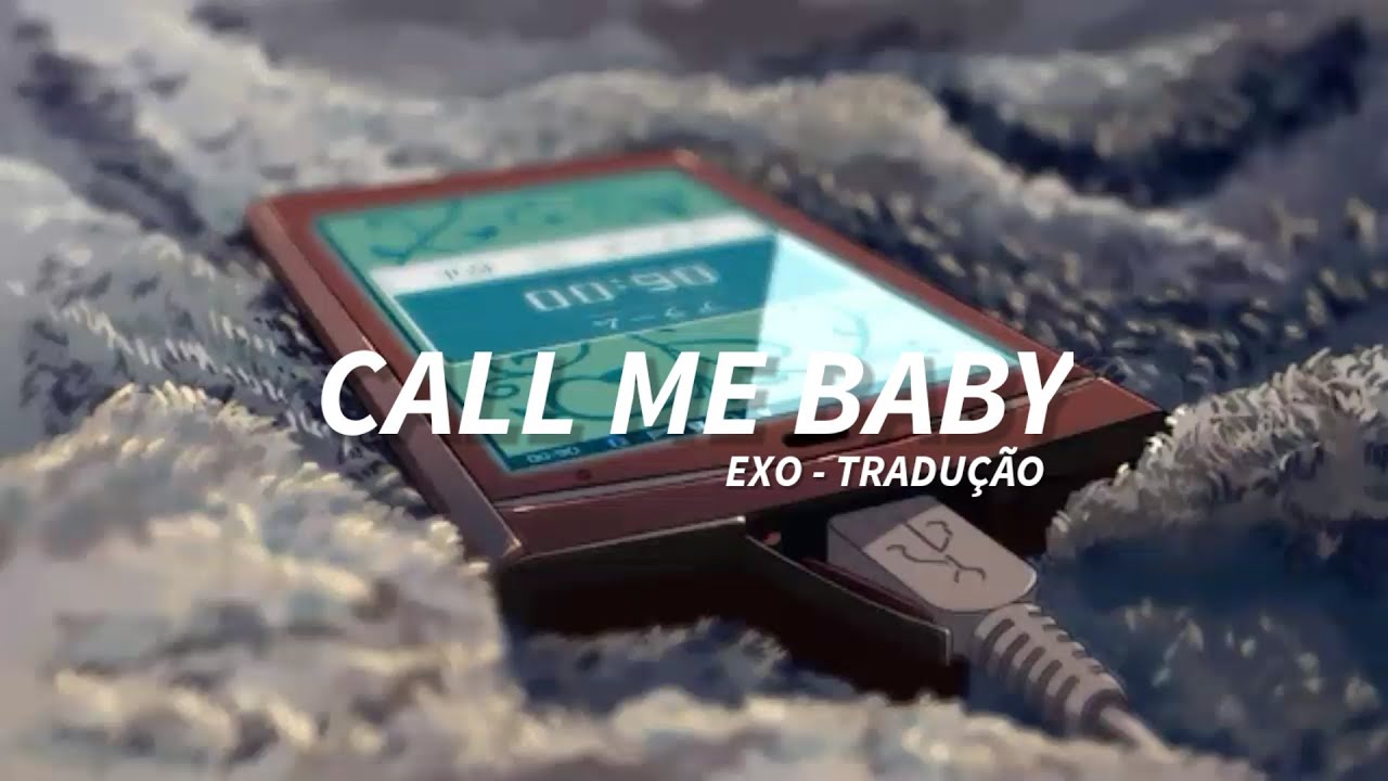 Exo - Call Me Baby [tradução]