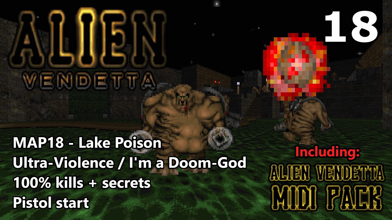Doom II: Alien Vendetta - MAP18 (Lake Poison) - Ultra-Violence / I'm a Doom-God 100%