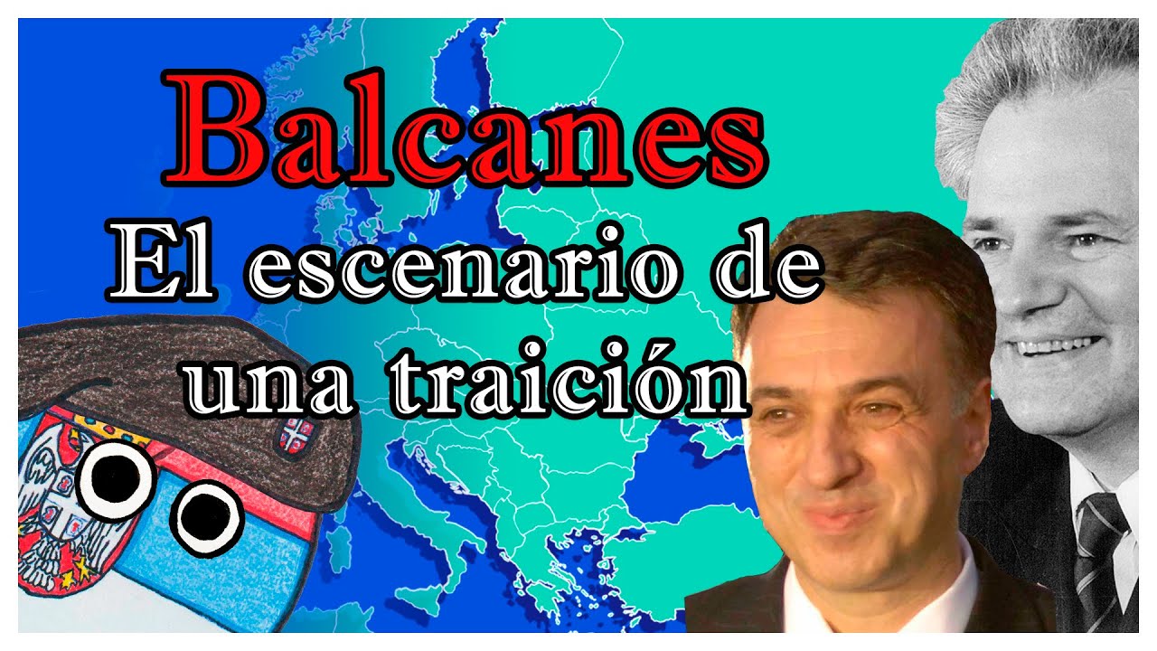 La Gran TRAICIÓN de los BALCANES 🇷🇸🇲🇪 - El Mapa de Sebas