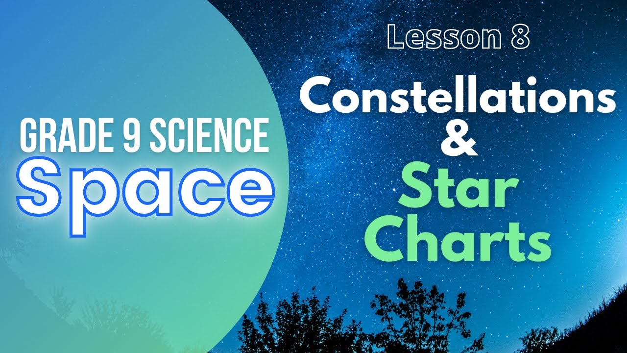 8 | Constellations & Star Charts
