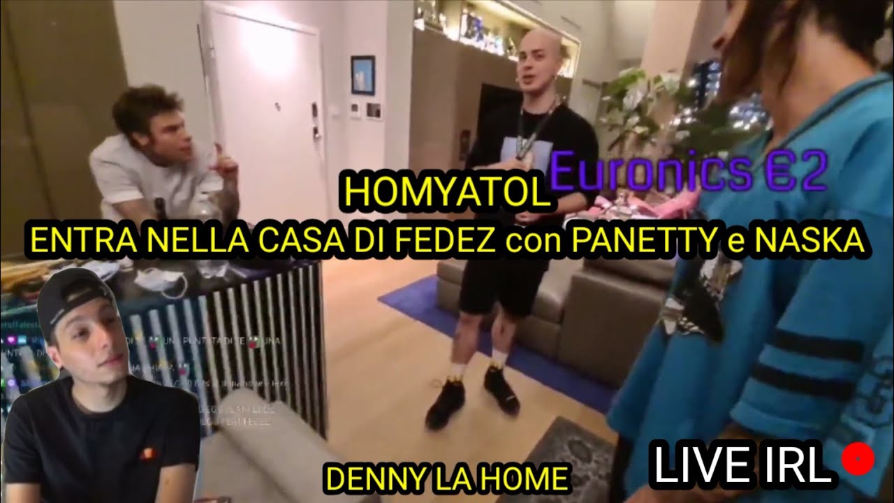 HOMYATOL ENTRA NELLA CASA DI FEDEZ IN IRL con PANETTY, DIEGO NASKA e DENNY LA HOME | STERLINA SPIN