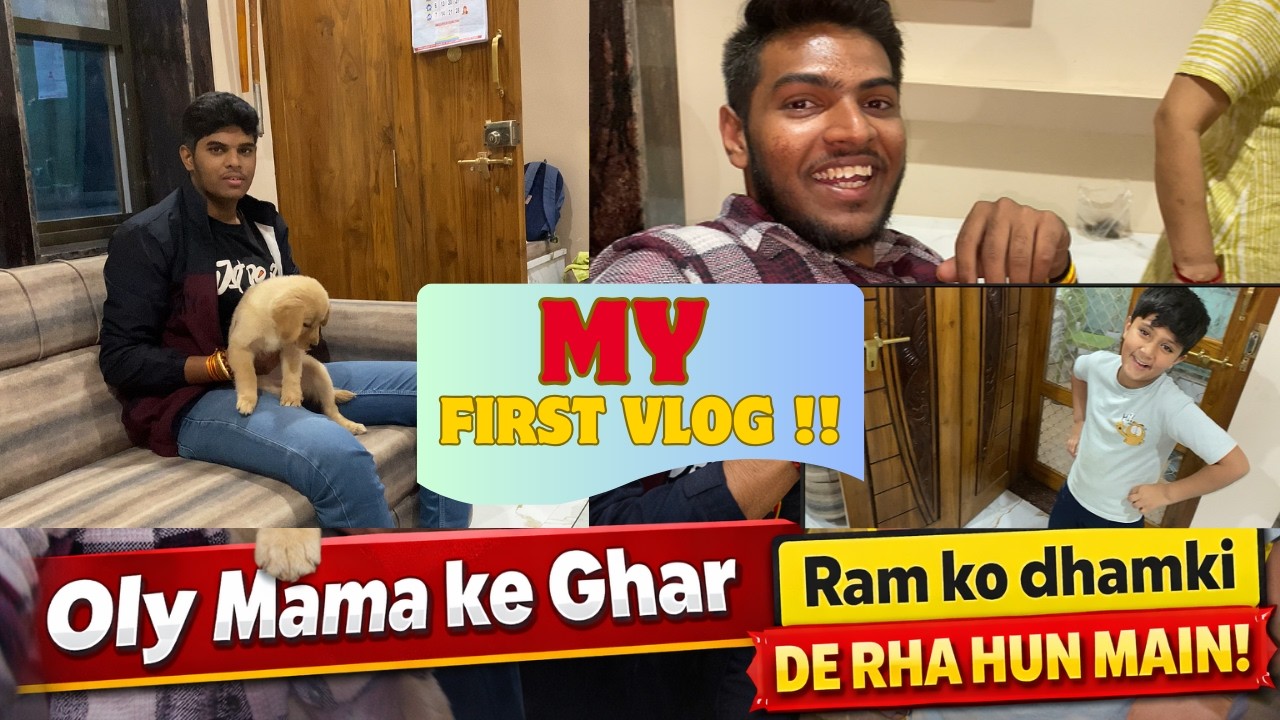 My First Vlog 😍 | Oly Ko Le Gaye Mama Ke Ghar 🐶 | Ram Ko Dhamki De Di 😱| Vlog#039