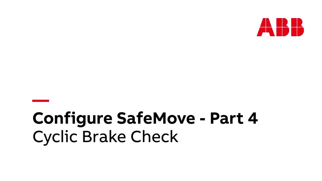 Configure SafeMove - Part 4: Cyclic Brake Check