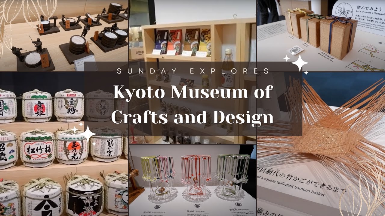 a day at kyoto museum of crafts and design! 🇯🇵