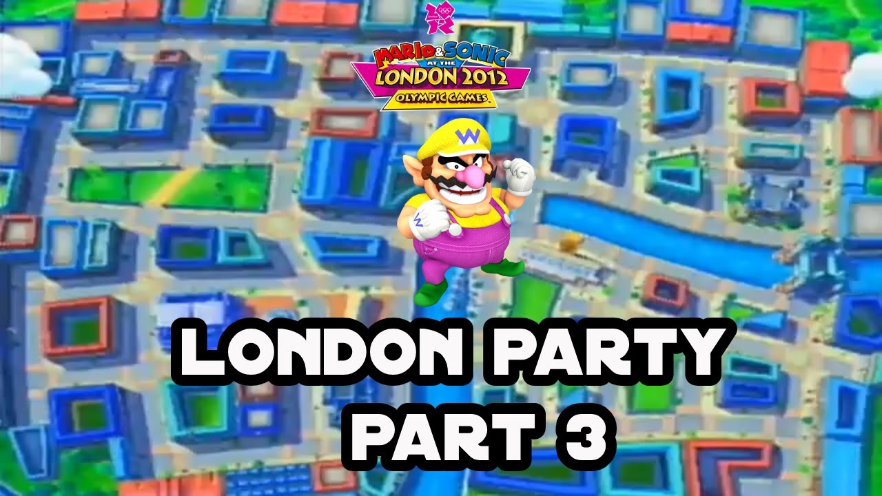 Mario & Sonic At The London 2012 Olympic Games London Party # 1 (Wario) Part 3