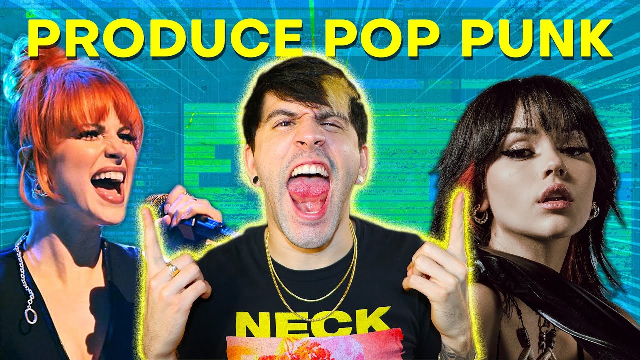 How To Produce Pop Punk (Paramore, Maggie Lindemann, LØLØ) Pop Elements + Aggressive Drums & Guitars