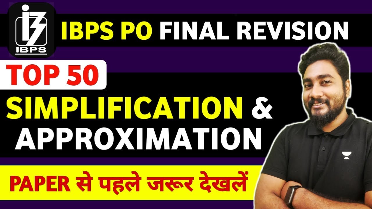 IBPS PO 2022 Final Revision || 50 Simplification & Approximation || Career Definer | Kaushik Mohanty