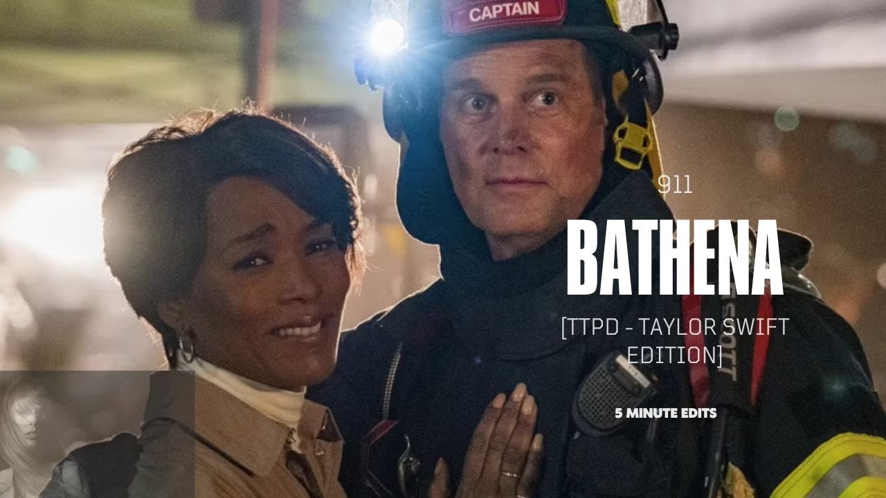 5 minutes of 911 | Bathena [TTPD - Taylor Swift Edition]
