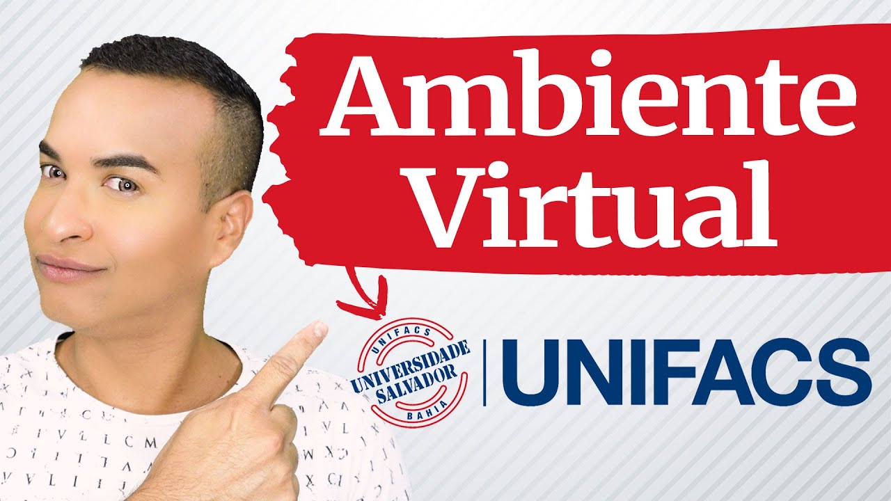 Como é o AMBIENTE VIRTUAL de APRENDIZAGEM da UNIFACS? (Universidade Salvador)