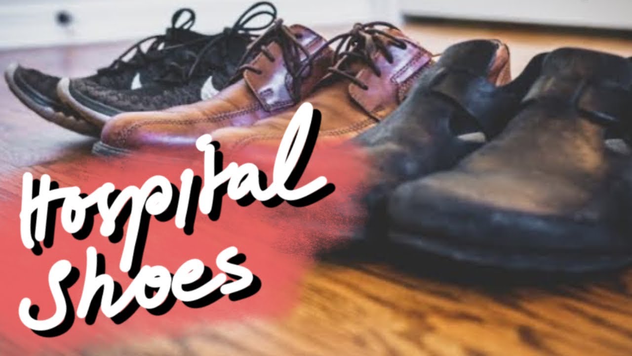 Most Comfortable Shoes for the Hospital and Operating Room