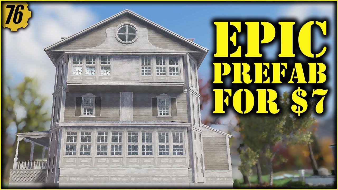 Fallout 76 - Woodland Retreat Walkthrough or The BIGGEST Prefab for 7 bucks.
