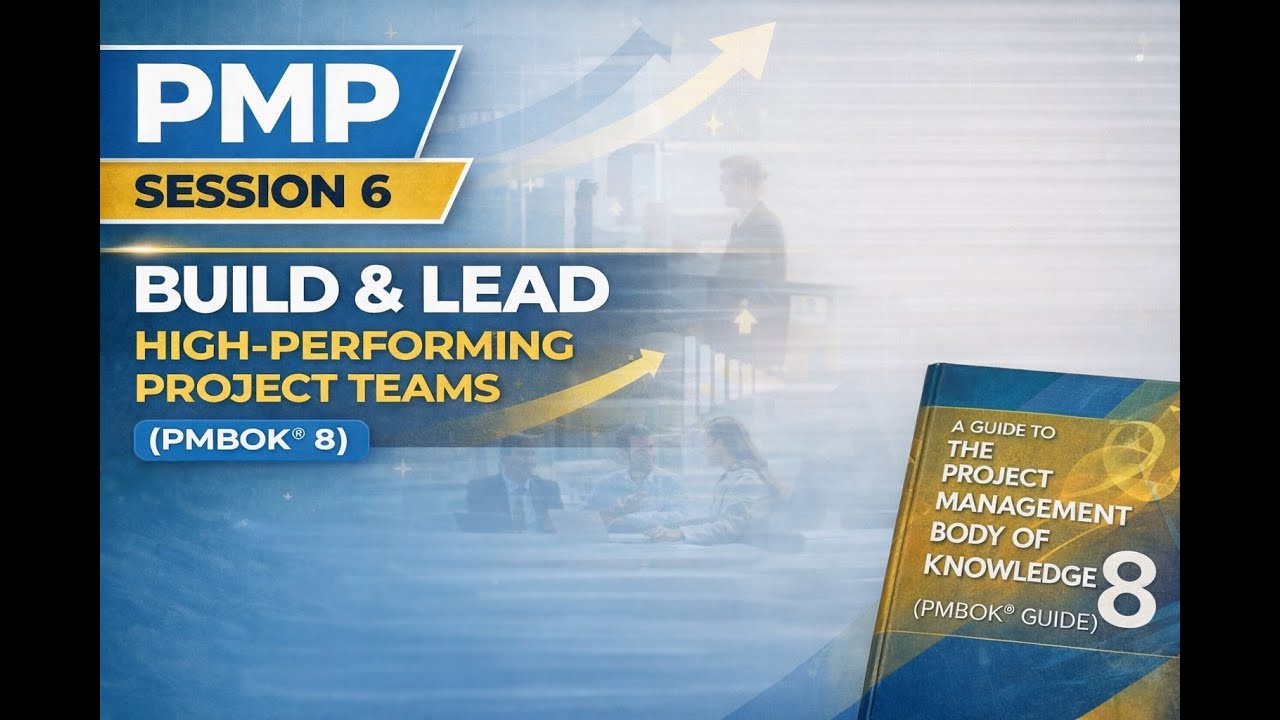 PMP Session 6 | How PMI Tests Team Leadership (PMBOK® 8)