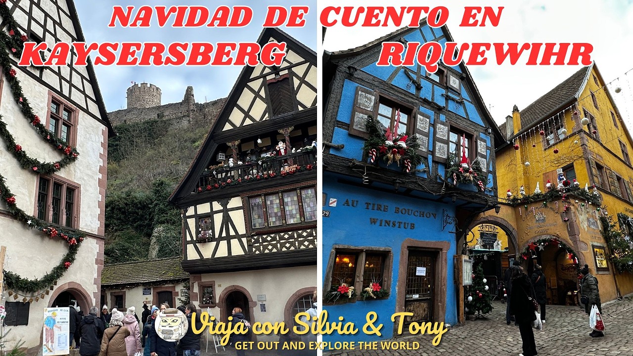 NAVIDAD DE CUENTO EN KAYSERSBERG Y RIQUEWIHR