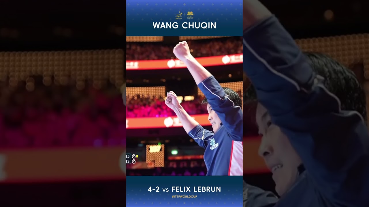 Wang Chuqin vs Felix Lebrun