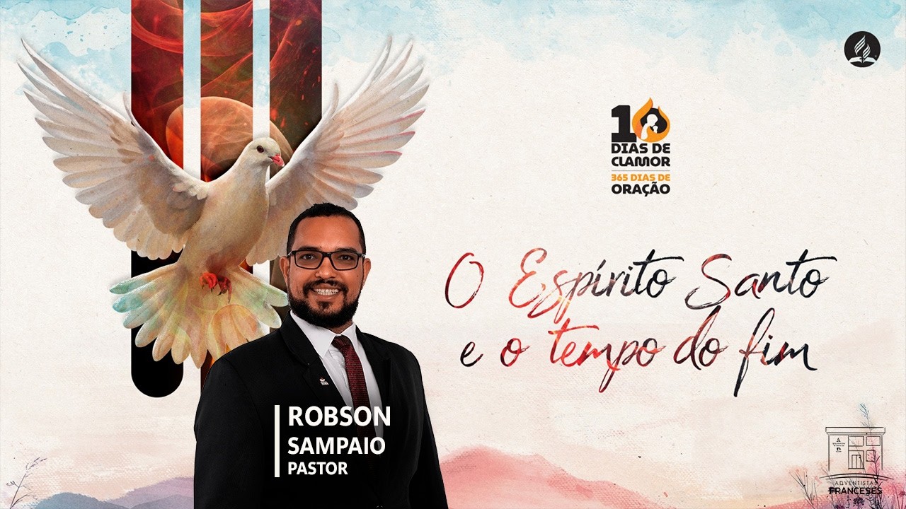 O ESPÍRITO SANTO E O TEMPO DO FIM | SANTA CEIA