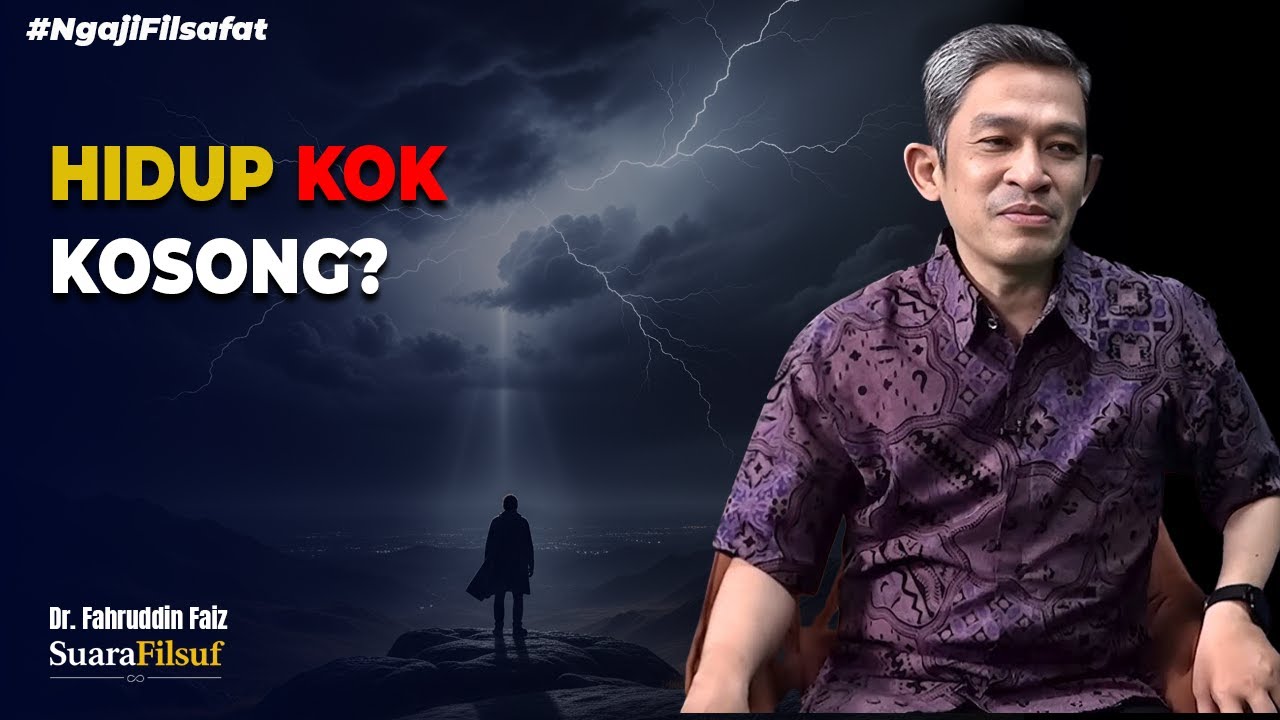 Merasa Hampa: Masalah Mental, atau Gagal Menjadi Diri Sendiri? — Dr. Fahruddin Faiz