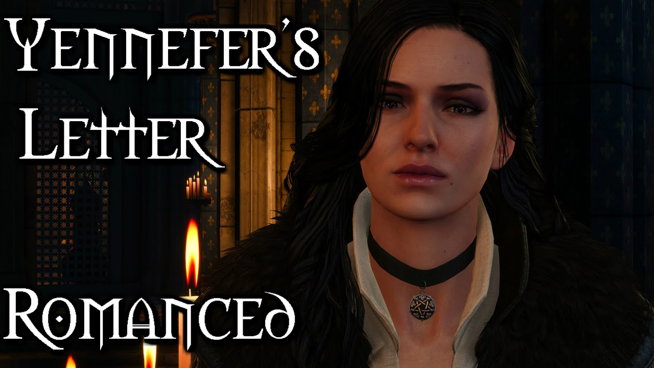 The Witcher 3 Blood and Wine - Letter from Yennefer (Romanced)