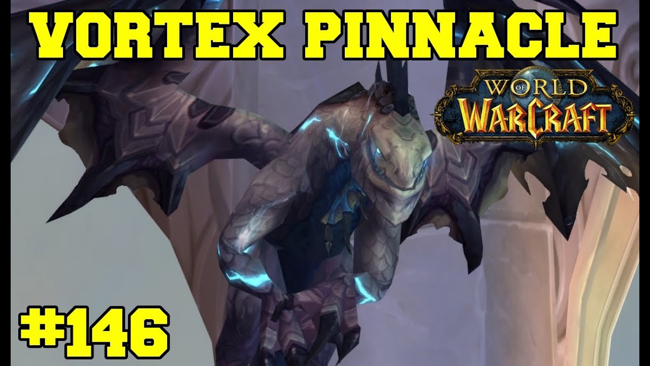 Вершина Вихря - Подземелье - Let's Play WoW - Эпизод 146